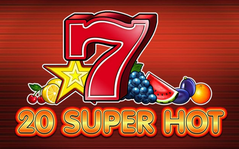 Play 20 Super Hot and have fun at Bons platform.