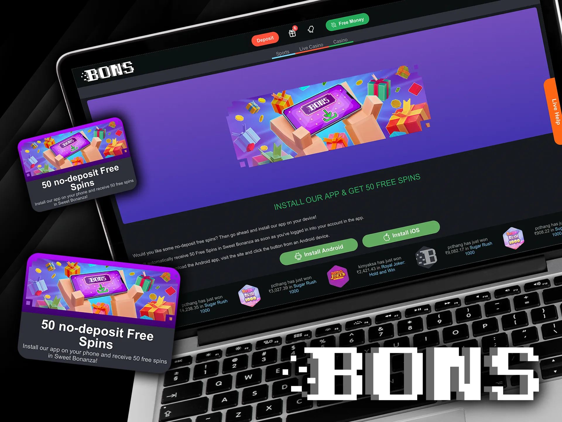 You can receive 50 free spins in Sweet Bonanza by installing the Bons app.