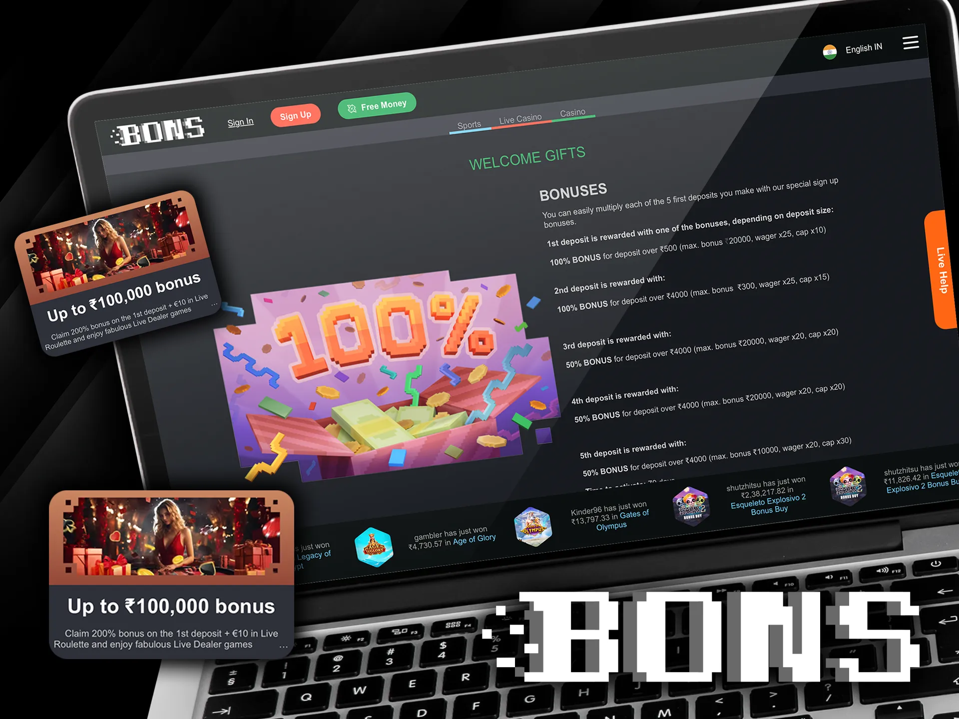 Bons gives clients a welcome bonus for each of the first five deposits.