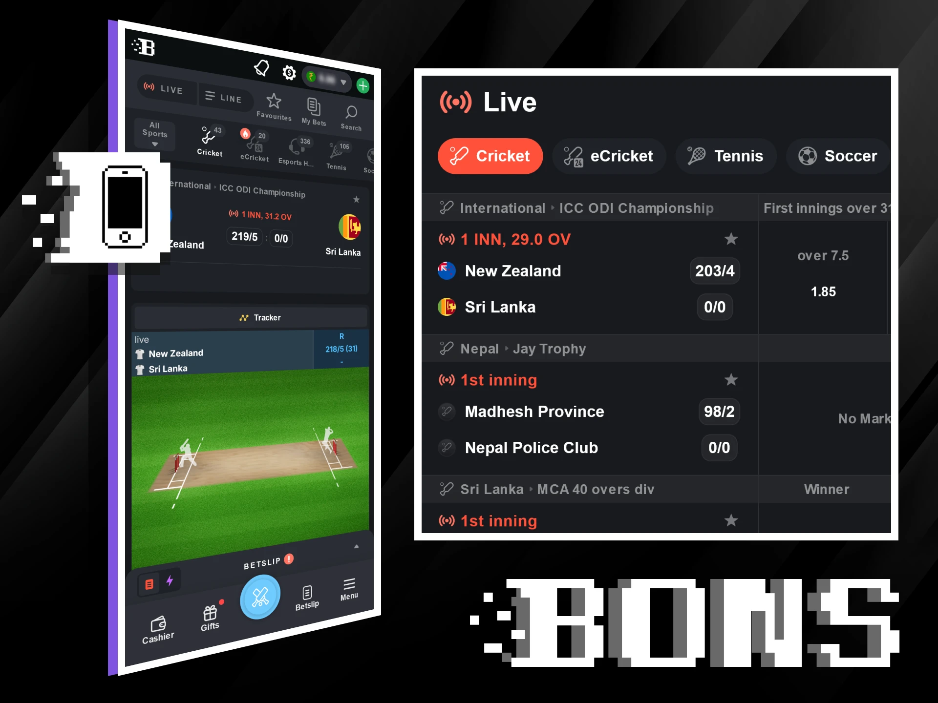 Bet on cricket from anywhere in India with the Bons mobile app.