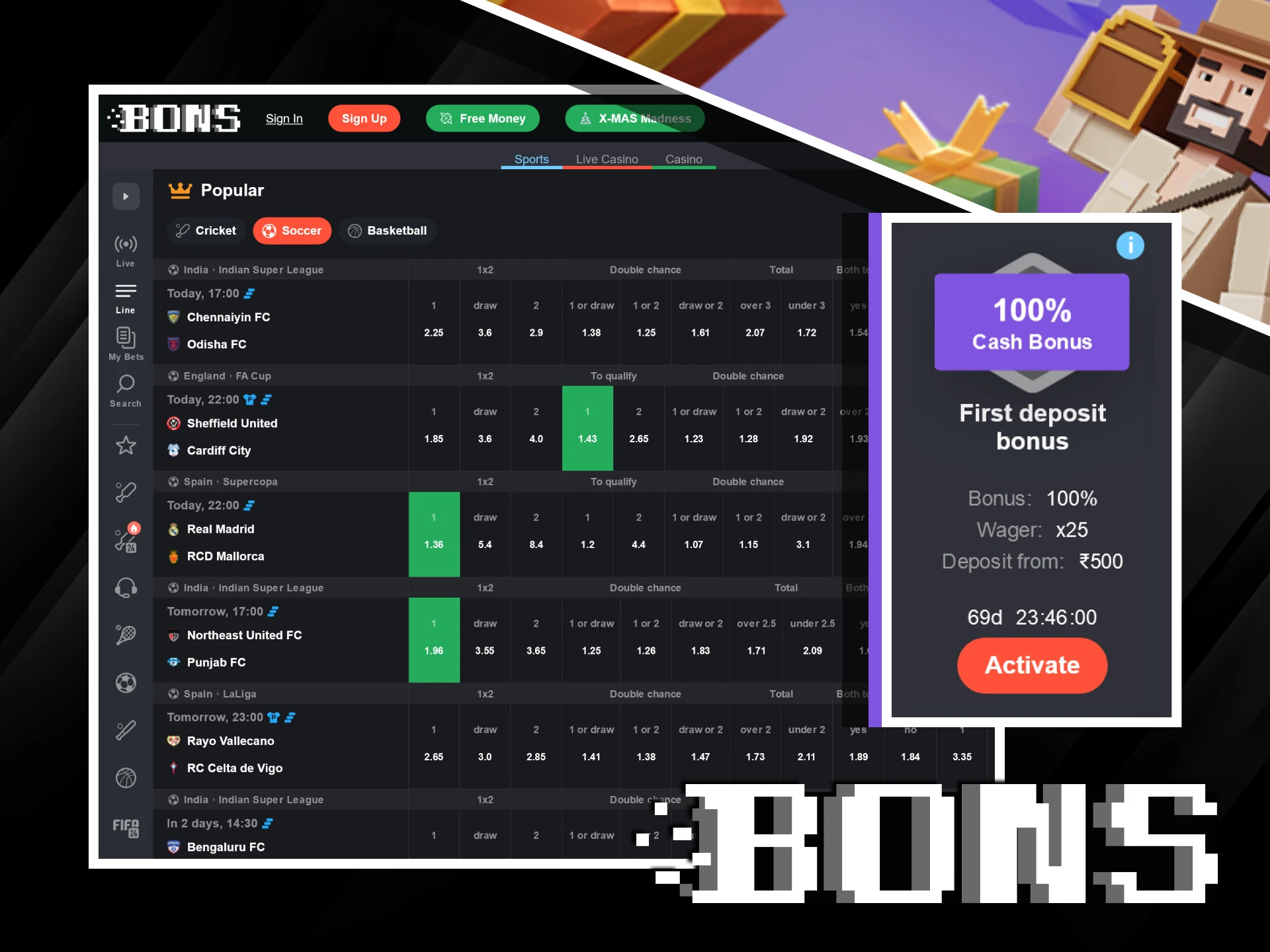 Receive your welcome bonus from Bons and kick off your soccer betting experience.