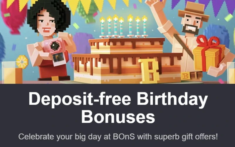 Enjoy birthday bonuses from Bons to make your celebration special.