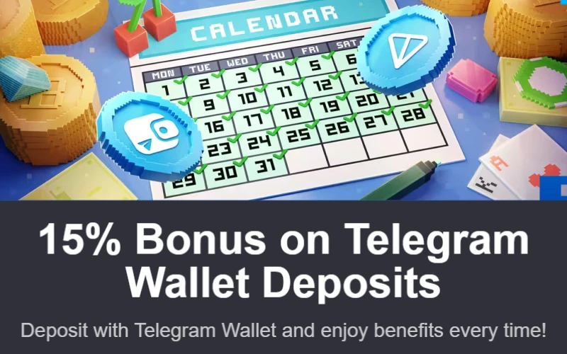 Unlock a bonus from Bons when you use TelegramWallet for your deposit.